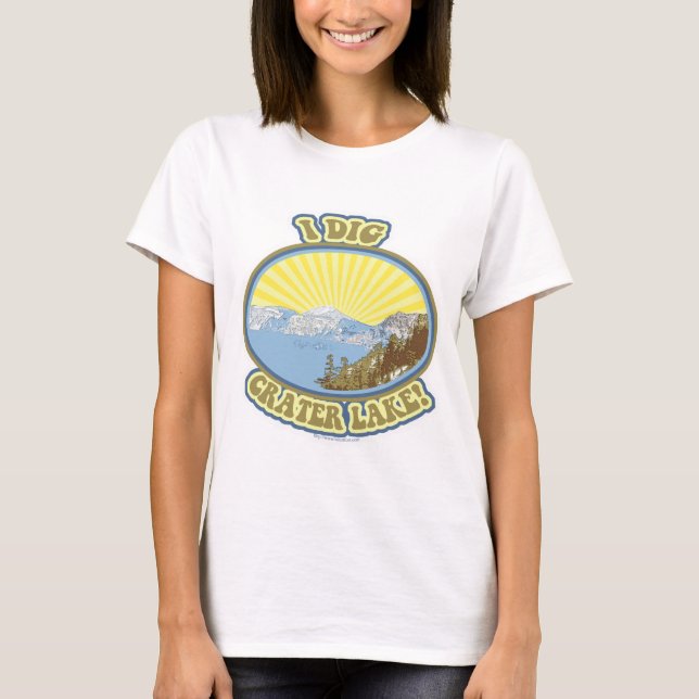 T-shirt I Dig Crater Lake Design de voyage illustré (Devant)
