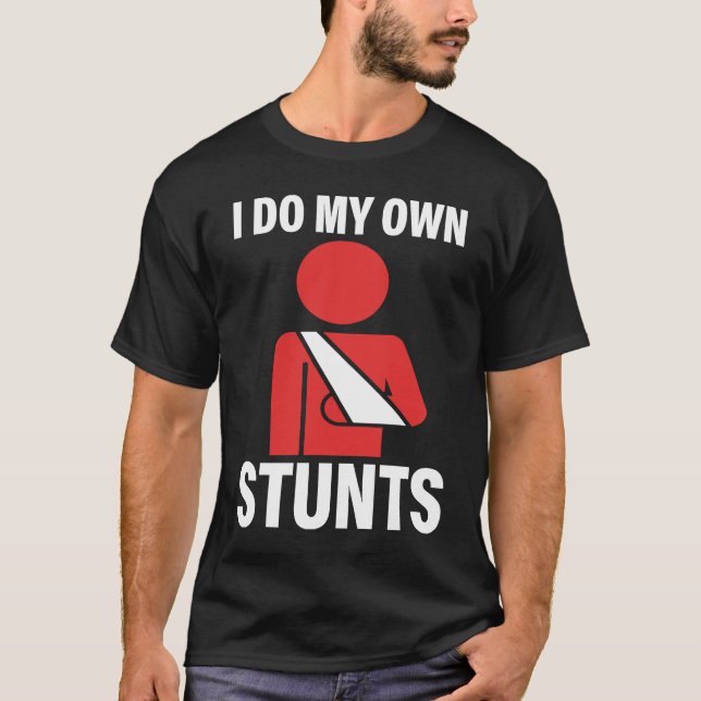 T-shirt I Do My Own Stunts Broken Arm Injury Elbow Shoulde (Devant)