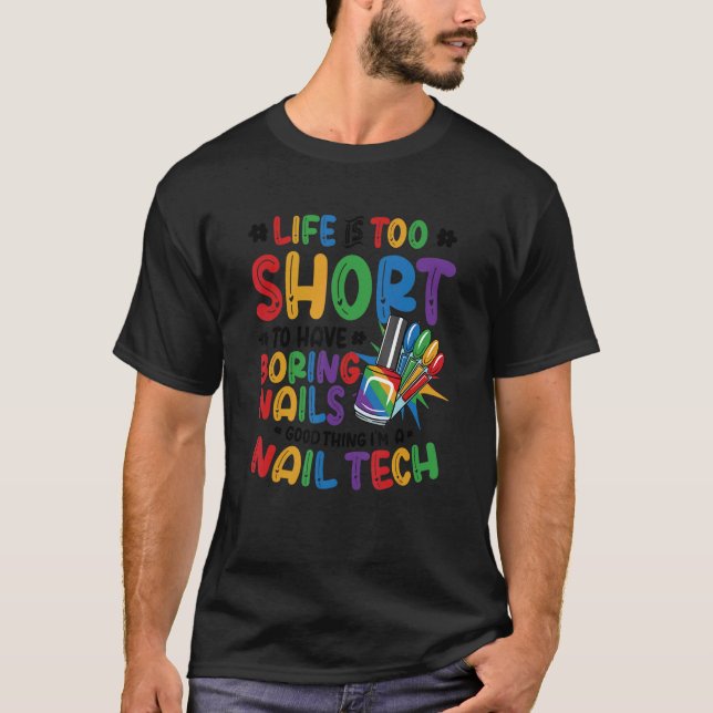 T-shirt I Do Nails Nail Tech 4 (Devant)
