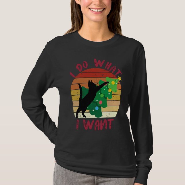 T-shirt I Do What I Want Black Cat Christmas Tree Cat (Devant)