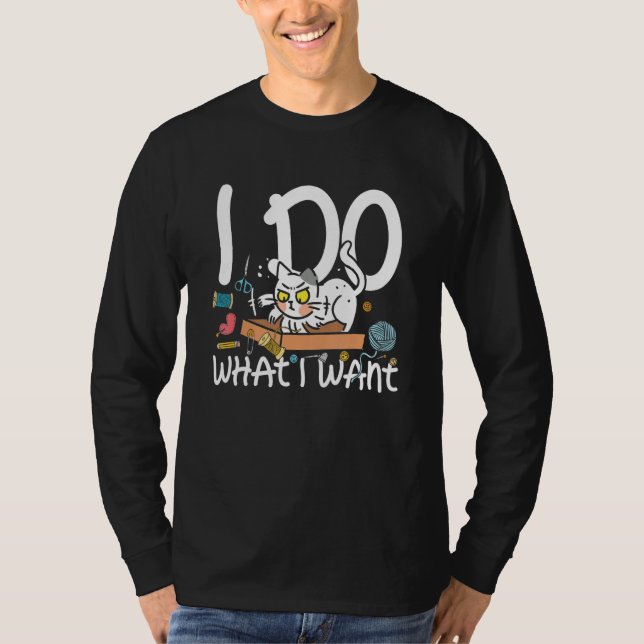 T-shirt I do what i want cute kitty pet (Devant)