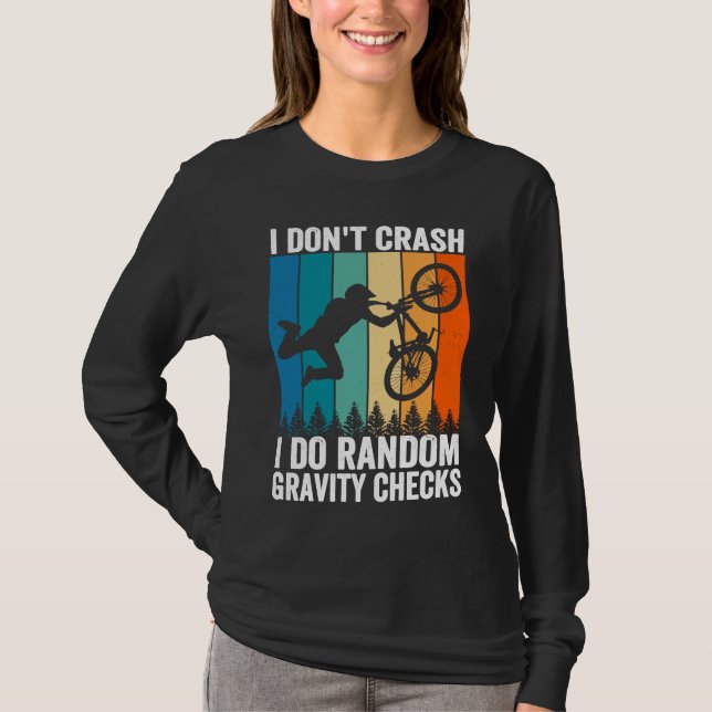 T-shirt I Don't Crash Do Random Gravity Checks  Mountain B (Devant)
