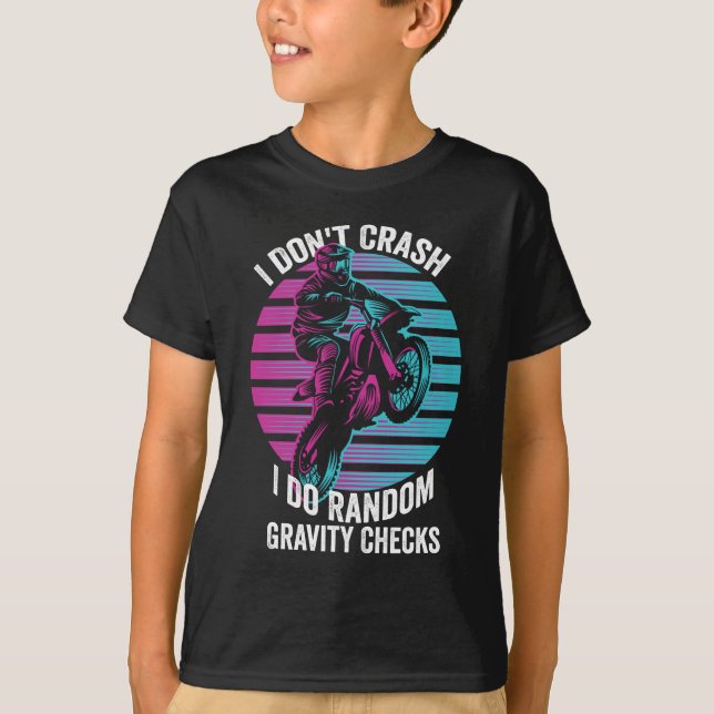 T-shirt I Don't Crash I Do Random Gravity Checks (Devant)