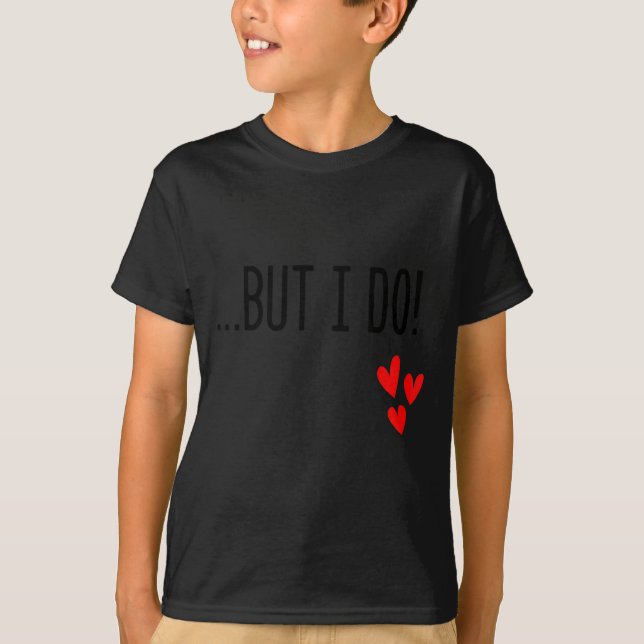 T-shirt I Don't Do Matching Hearts Valentines Day Couples  (Devant)