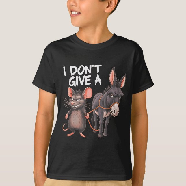 T-shirt I Dont Give A Rats Mouse Donkey Funny Sarcastic An (Devant)
