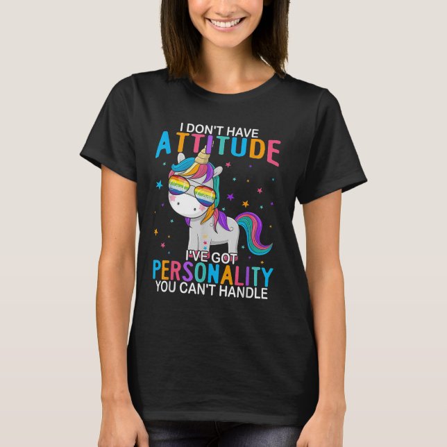 T-shirt I Don't Have Attitude I've Got Ity You Can't Handl (Devant)