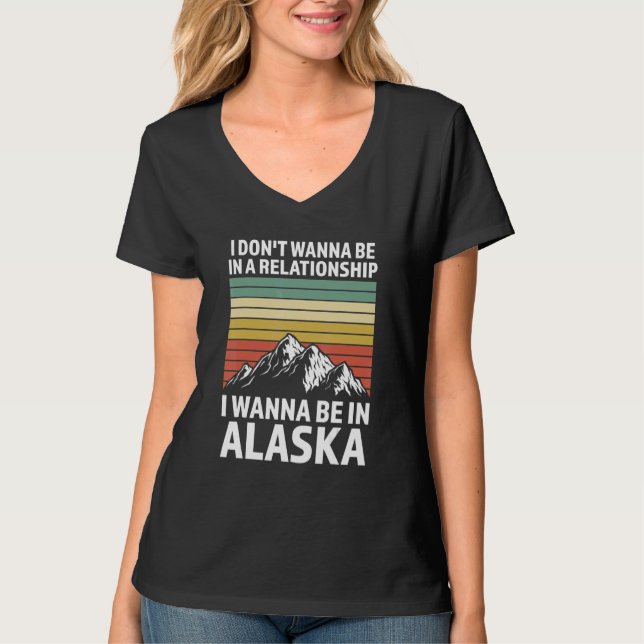 T-shirt I don't wanna be in Alaska State Alaska Alaska (Devant)