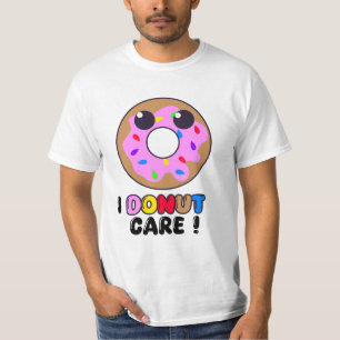 T-shirt I Donut Care - Funny Donut Doodle, Sweet Sketch