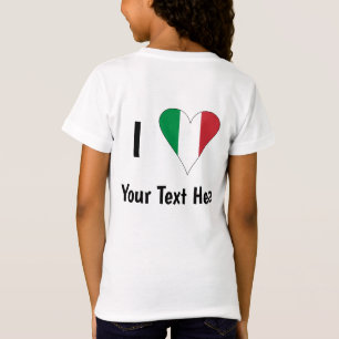 T-Shirt I (Drapeau Italien Amour du Coeur) Votre texte