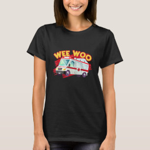 T-shirt I Drive The Wee Woo Bus