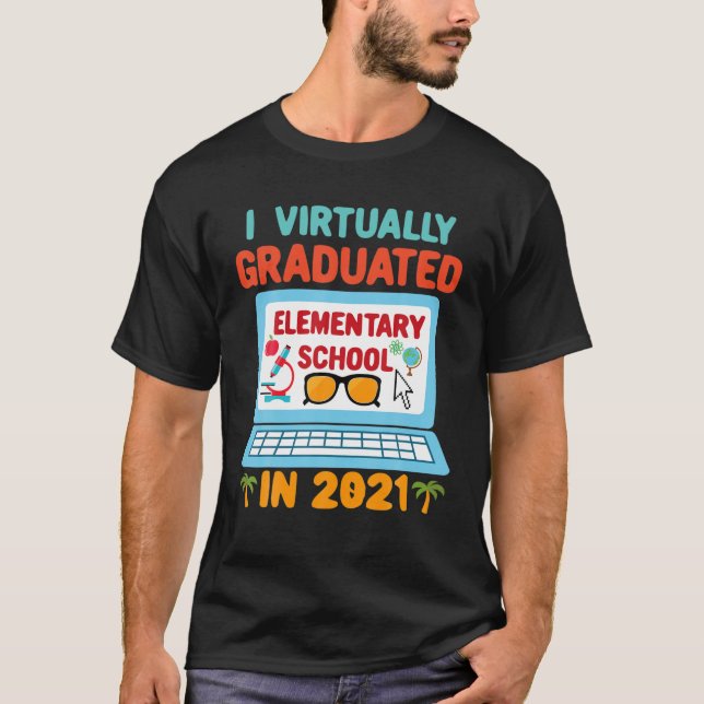 T-shirt I École Primaire Virtuellement Diplômée En 2021 (Devant)