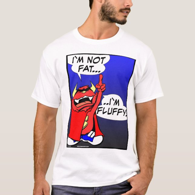 T-SHIRT I FAT DU ` M PAS…. I ` M PELUCHEUX ! (Devant)
