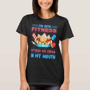 T-shirt I Fitness Crème Glace Dans Ma Bouche Crème Glace É