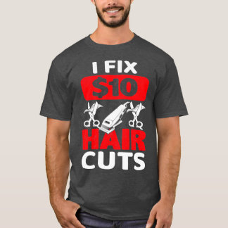 T-shirt I Fixer 10 coupe-cheveux Barber citation
