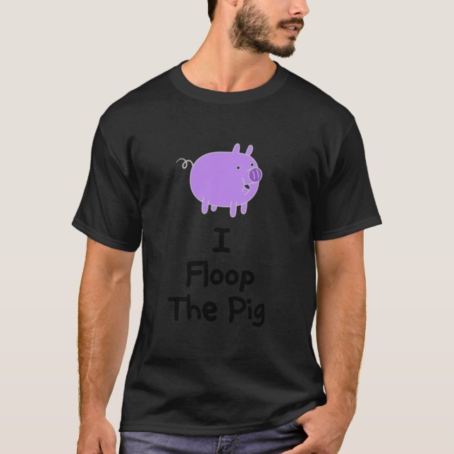 T-shirt I Floop The Pig Classic  (Devant)