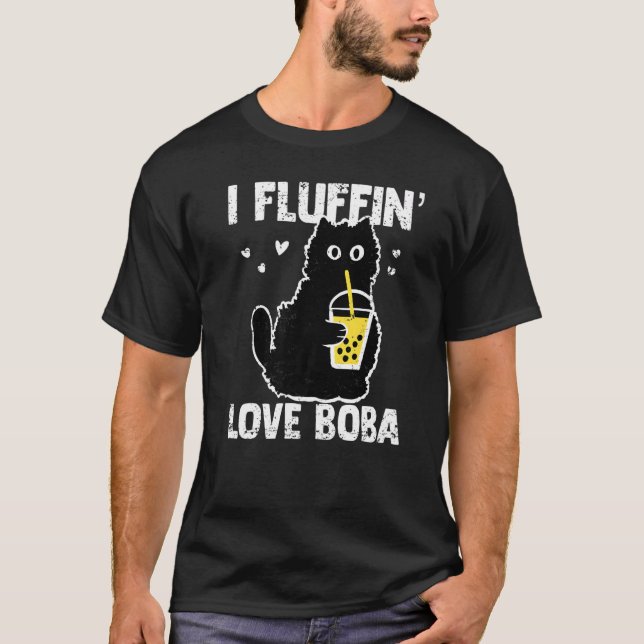 T-shirt I Fluffinu2019 Aimer Boba Drôle Chat Bubble Thé Fe (Devant)