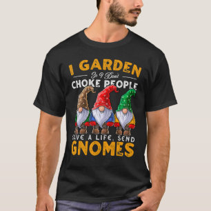 T-shirt I Garden Envoyer Gnomes Jardinage Gnome Casquette