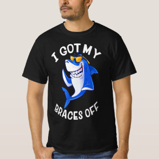 T-shirt I Got My Braces Off Cute Shark Smiling Dental