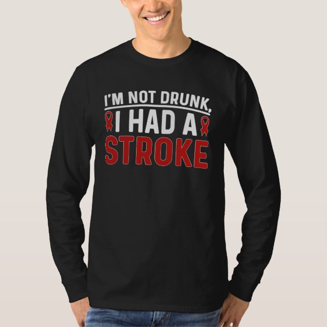 T-shirt I Had A Stroke Survivor Stroke Awareness Month 1 (Devant)