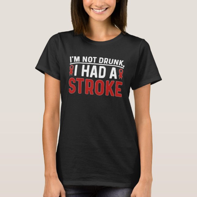 T-shirt I Had A Stroke Survivor Stroke Awareness Month 1 (Devant)
