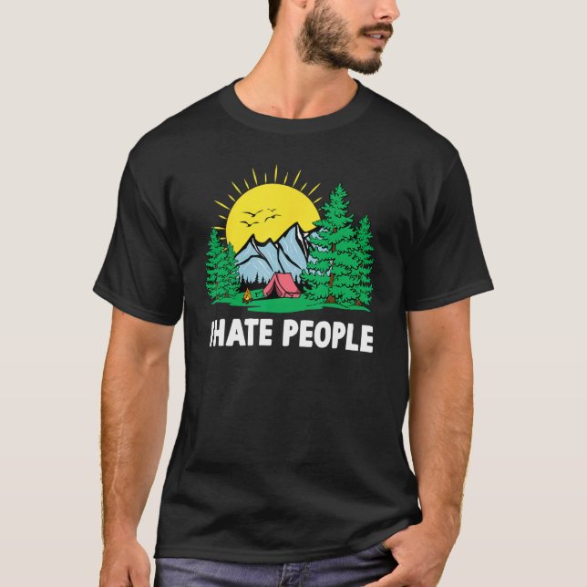 T-shirt I Hate People Nature Camping Randonnée Sarcastique (Devant)
