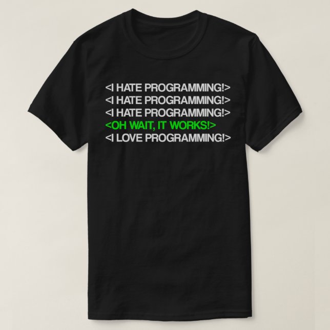 T-shirt I Hate Programmation IT Computer Scientist Program (Design devant)