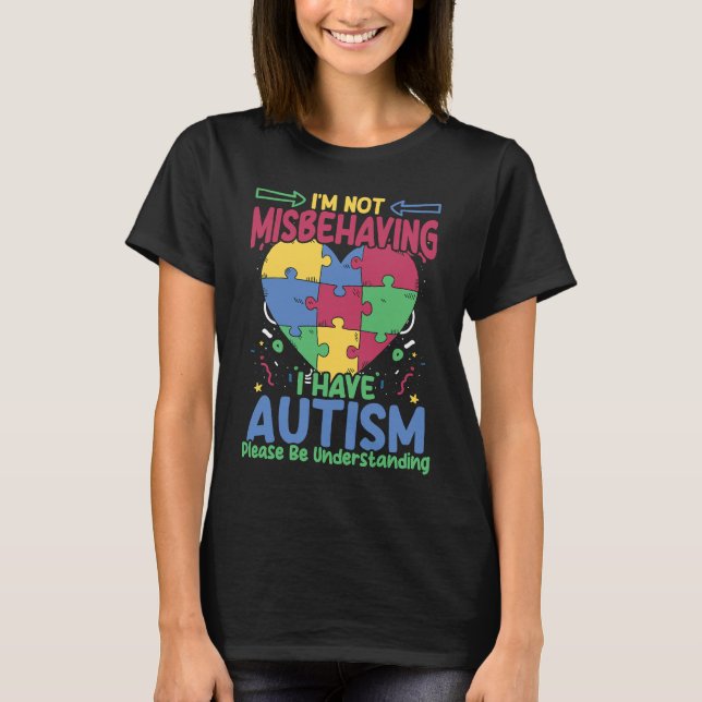 T-shirt I Have Autism  Autistic Puzzle Support Autism Awar (Devant)