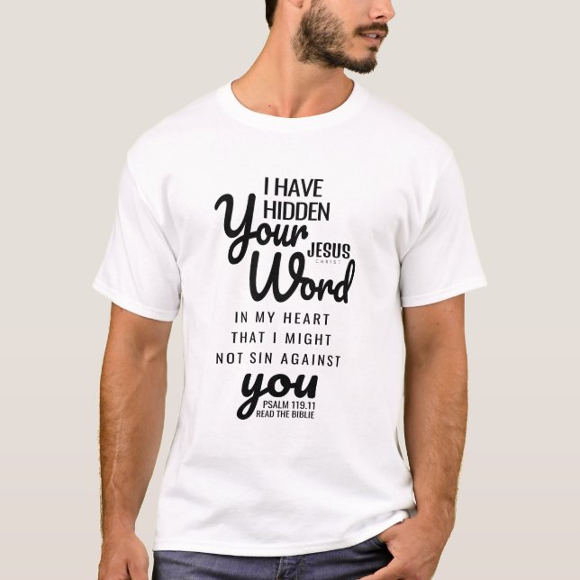 T-shirt I have hidden your word in my heart. (Devant)