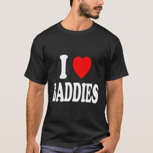 T-shirt I He Love Baddie Attraction Plutôt Indépendant