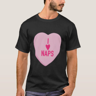 T-shirt I He Naps 'S Day Conversation He