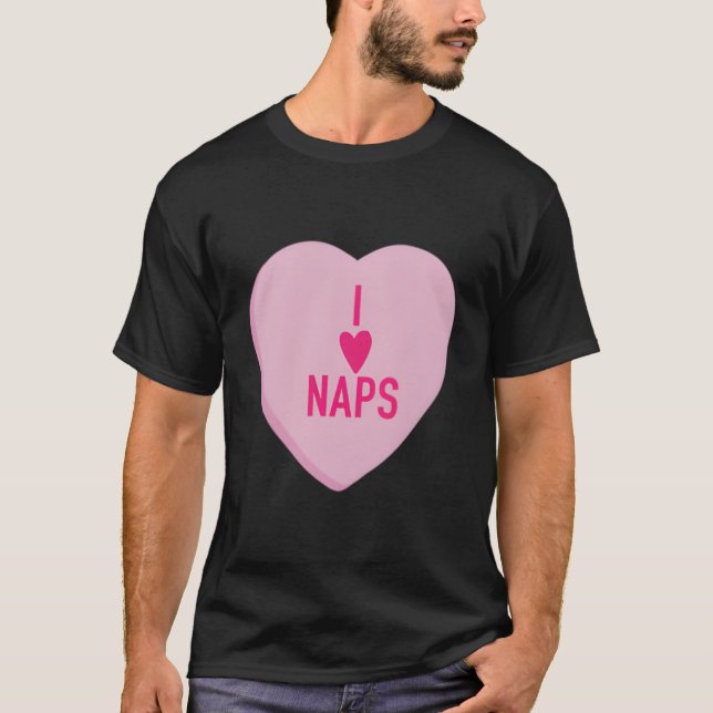 T-shirt I He Naps 'S Day Conversation He (Devant)