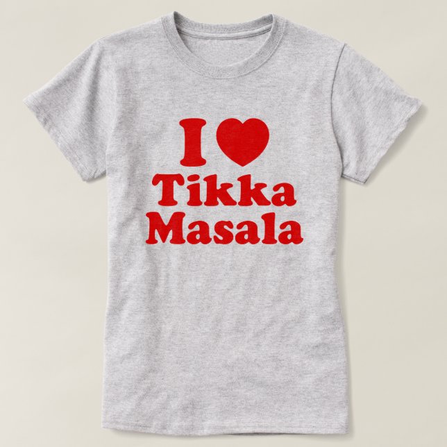 T-shirt I Heart (Amour) Tikka Masala (Design devant)