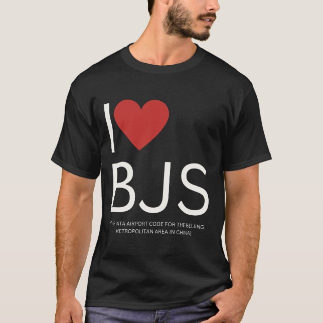T-shirt I Heart BJS le Code de l'aéroport IATA pour Pékin (Devant)