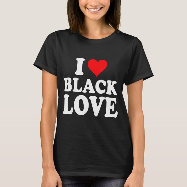 T-shirt I Heart Black Love Cute Matching Couples African A (Devant)
