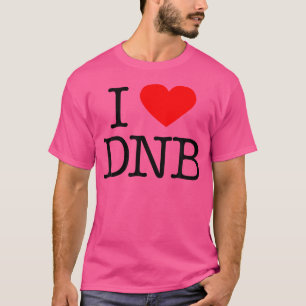 T-shirt I Heart Dnb - Drum And Bass Music Raver Club Dj Da