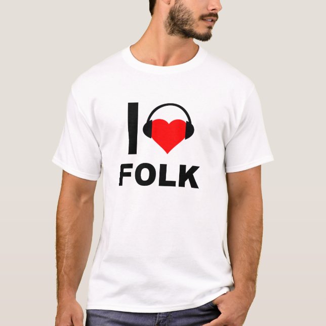 T-shirt I Heart Folk Funny (Devant)