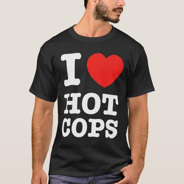 T-shirt I Heart Hot Cops Premium (Devant)