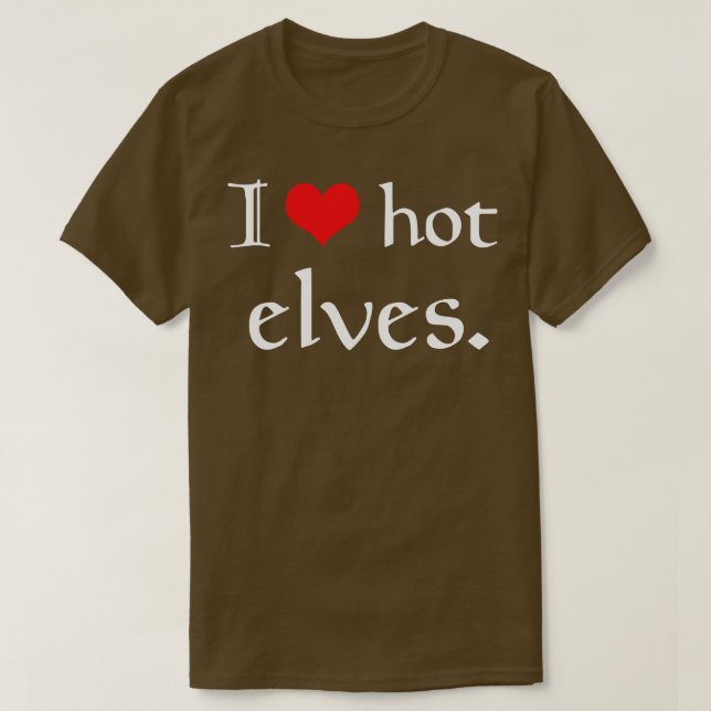 T-shirt I Heart Hot Elves (Design devant)