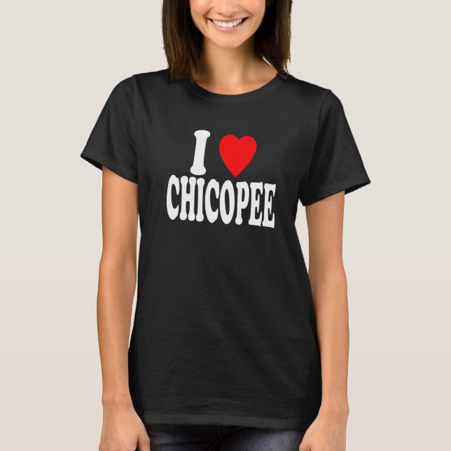 T-shirt I Heart (Love) Chicopee Travel Tourism Destination (Devant)