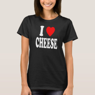 T-shirt I Heart (Love) Fromage à faible teneur en glucides
