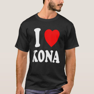 T-shirt I Heart Love Kona Hawaii Travel Tourisme Vacances 