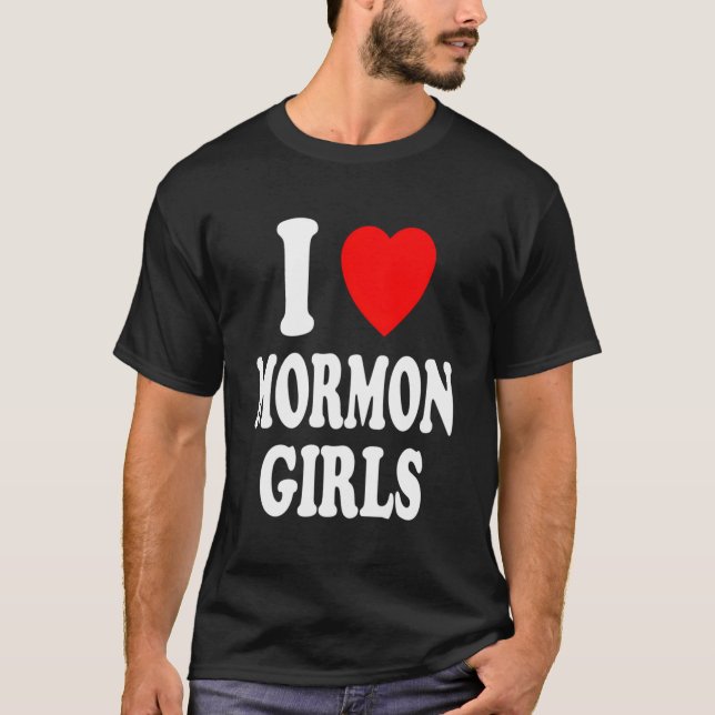 T-shirt I Heart Love Mormon Girls Religion Culture Mormoni (Devant)