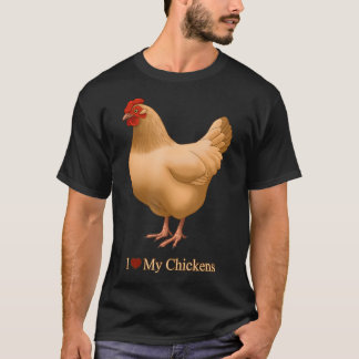 T-shirt I Heart (Love) My Chickens Buff Orpington Hen