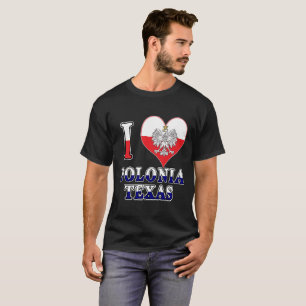 T-shirt I Heart Love Polonia Texas