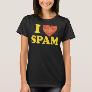 T-shirt I Heart Love Spam Canned Cooked Pork Food Spam