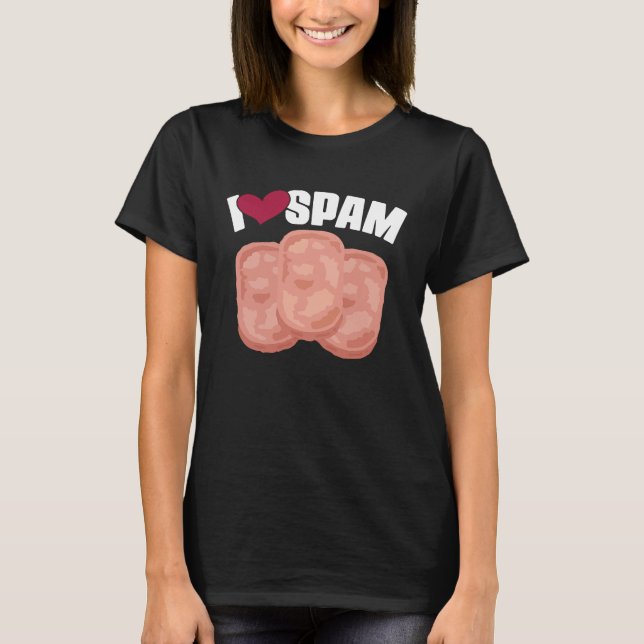 T-shirt I Heart Love Spam Canned Cooked Pork Food Spam (Devant)
