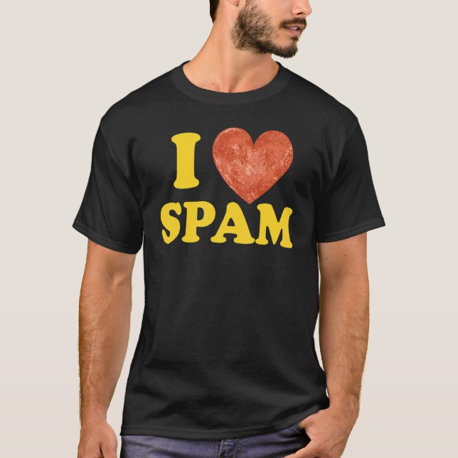 T-shirt I Heart Love Spam Canned Cooked Pork Food Spam (Devant)