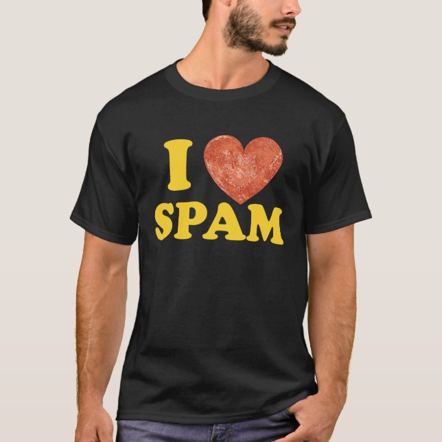 T-shirt I Heart Love Spam Canned Cooked Pork Food Spam 1 (Devant)