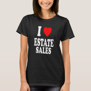 T-shirt I Heart Love Ventes immobilières Flipping Ventes e