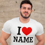 T-shirt I Heart Name<br><div class="desc">Inscrivez votre nom ou votre texte sur le nom Section.</div>